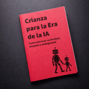 Crianza para la Era de la IA